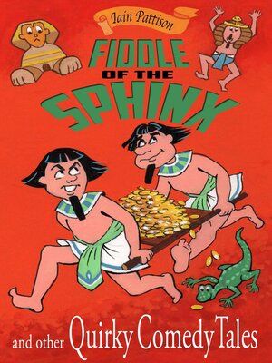 cover image of Fiddle of the Sphinx and Other Quirky Comedy Tales